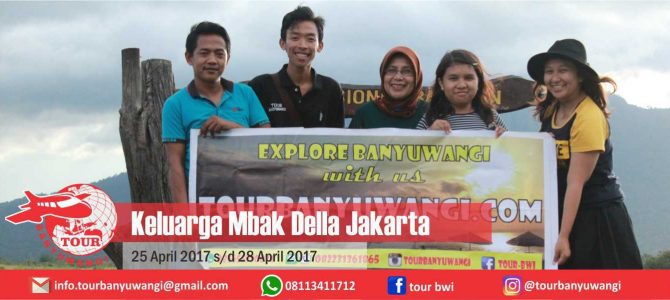 Keluarga Mbak Della Jakarta Tour to Banyuwangi