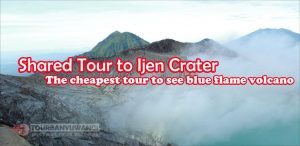 Ijen crater tour, mount Ijen tour, Ijen crater tour price